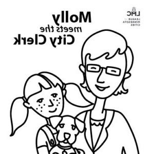 Black and white outline of a coloring page featuring a woman in glasses and a girl holding a dog. "Molly meets the City Clerk." League of Minnesota Cities logo